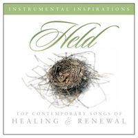 Instrumental Inspirations - Held: Songs of Healing & Renewal
