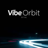Jet Lag - Vibe Orbit