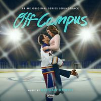Keegan DeWitt - Off Campus (Prime Original Series Soundtrack)