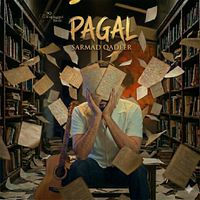 Sarmad Qadeer - Pagal