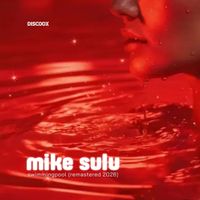 Mike Sulu - Swimmingpool (Remastered 2026)