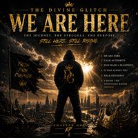 the divine glitch - We Are Here