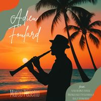 Marco Pasetto - Adieu Foulard (feat. Valentina Bauce, Francesco Passarella & Luca Manfredi)