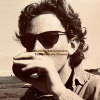 Burning Astronomers - The Nowhere Dream