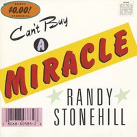 Randy Stonehill - Can't Buy a Miracle
