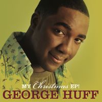 George Huff - My Christmas