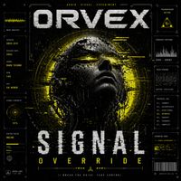 ORVEX - Signal Override