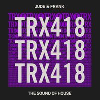 Jude & Frank - The Sound Of House