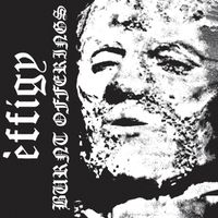 Effigy - Burnt Offerings