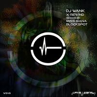 DJ Wank - X-Rewind