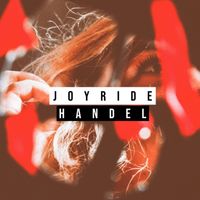 Handel - Joyride