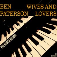 Ben Paterson - Wives and Lovers