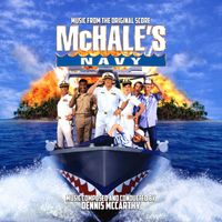 Dennis McCarthy - McHALE'S NAVY (Music From The Original Score)