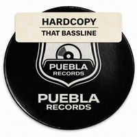 Hardcopy - That Bassline