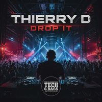 Thierry D - DROP IT (SPEED GARAGE)