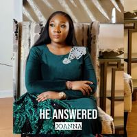 JOANNA - He Answered