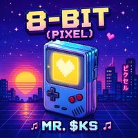 MR. $KS - 8-Bit (Pixel)
