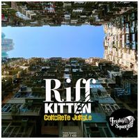 Riff Kitten - Concrete Jungle