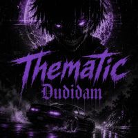 Thematic - Dudidam