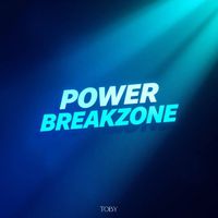Toby - Power Breakzone