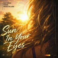 Alex Parker - Sun In Your Eyes