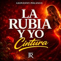 Geovanny Polanco - La Rubia y Yo (Cintura)