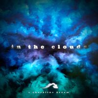 A Shoreline Dream - In the Clouds