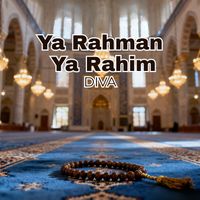 DIVA - Ya Rahman Ya Rahim
