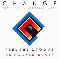 Change - Feel the Groove (Dr Packer Remix)