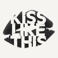 Chester - Kiss Like This