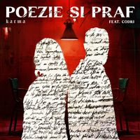 KARMA - Poezie Si Praf