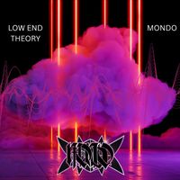MONDO - LOW END THEORY