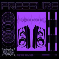 MONDO - PRESSURE