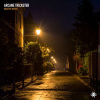 Arcane Trickster - Dead Of Night