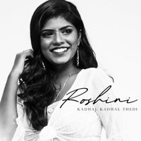 Roshini - Kadhal Kadhal Thedi