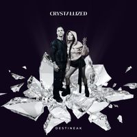 Destineak - Crystallized