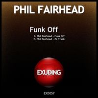 Phil Fairhead - Funk Off