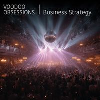 Voodoo Obsessions - Business Strategy