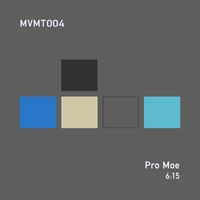 Pro-Moe - 6:15