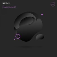 Guhus - Parallel Stories