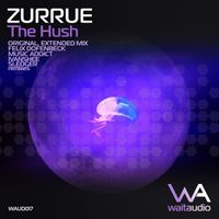 Zurrue - Zurrue - The Hush