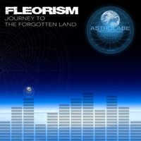 Fleorism - Journey to the Forgotten Land