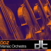 DDZ - Maniac Orchestra