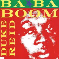 Duke Reid - Ba Ba Boom