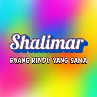 Shalimar - Ruang Rindu yang Sama
