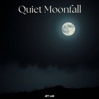 Jet Lag - Quiet Moonfall