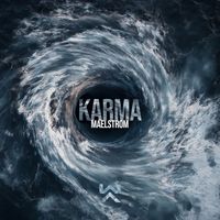 Karma - Maelstrom