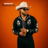 Mendoza - Mamacita