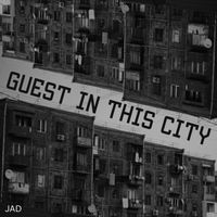 JAD - Guest in this city