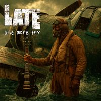 Late - One More Try